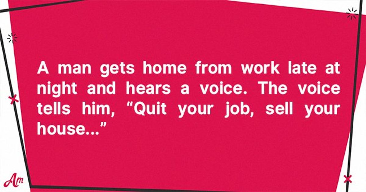 Daily Joke: A Man Gets Home from Work at Night and Hears a Strange Voice