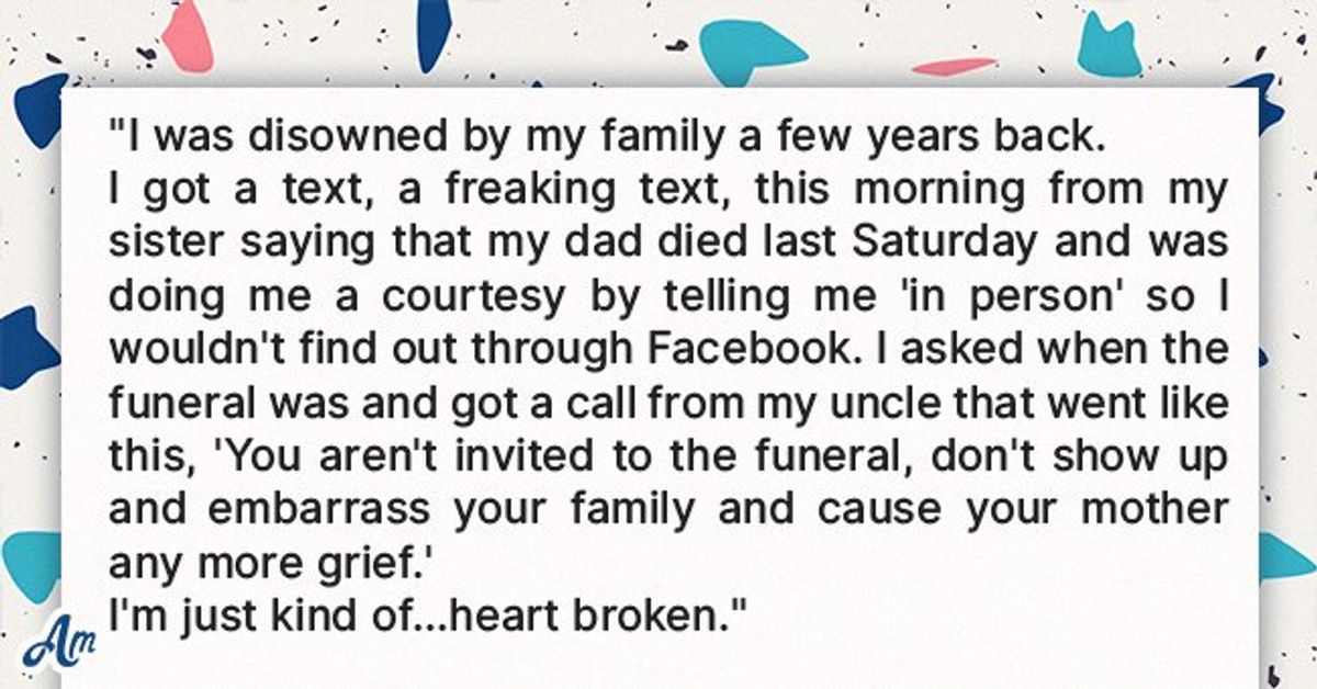 Woman Who Found Out She Was Not Invited To Her Estranged Dad's Funeral ...