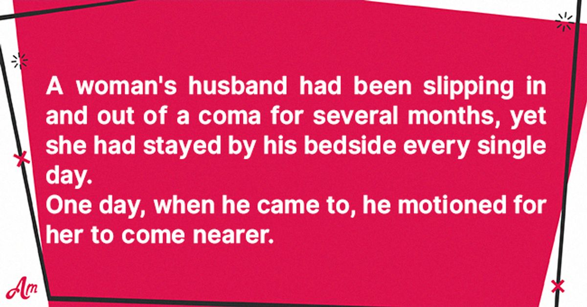 Daily Joke: Husband Slipping in and out of a Coma for Months Wants to ...