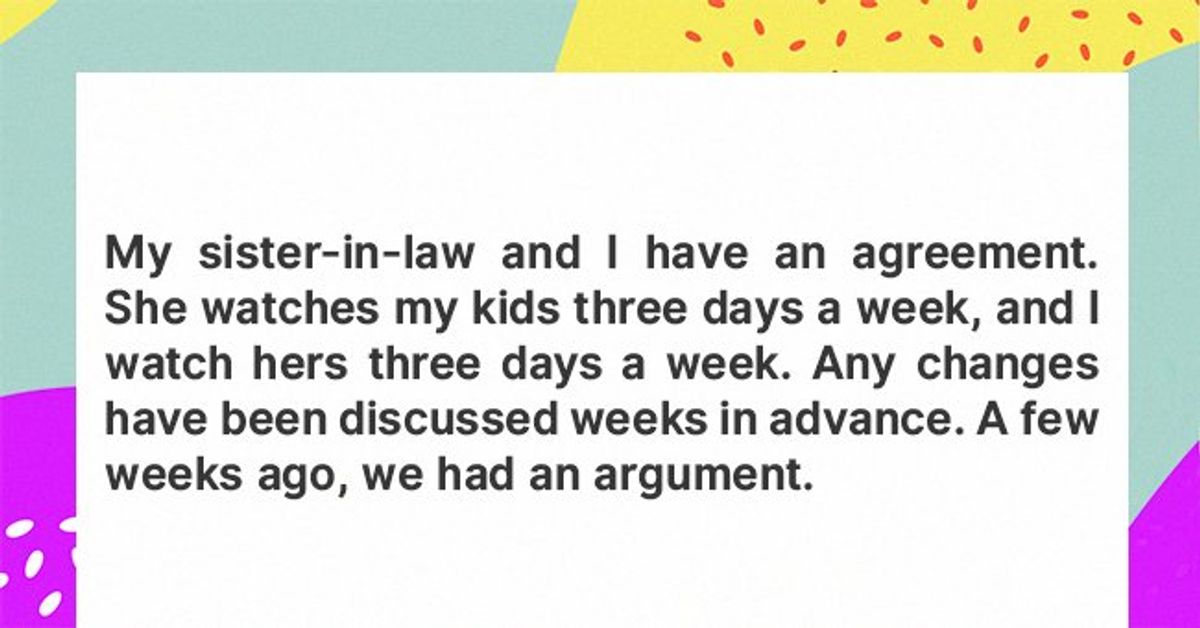 Story of the Day Woman Refuses to Babysit for SisterinLaw after She