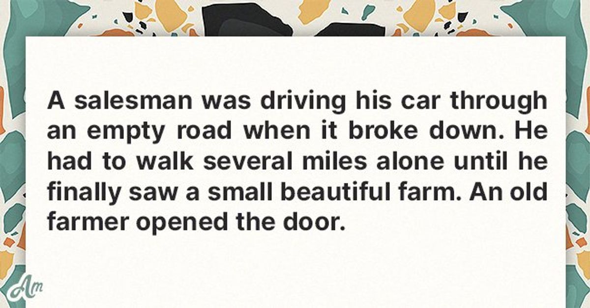 Daily Joke: An Old Farmer Opens the Door to a Salesman Whose Car Broke