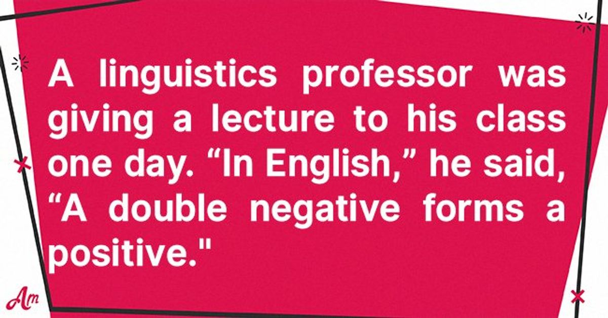 Daily Joke: A Student Challenged a Linguistics Professor in Class