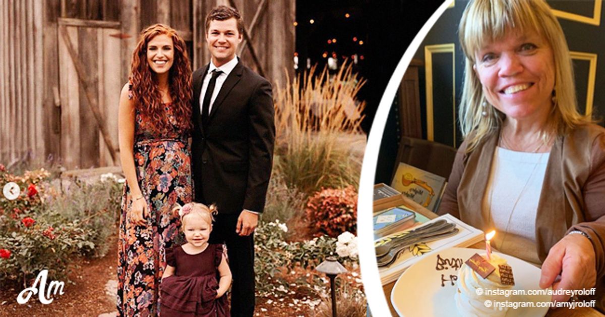 LPBW Fans Slam Audrey Roloff for Missing Mother-In-Law Amy’s Birthday ...