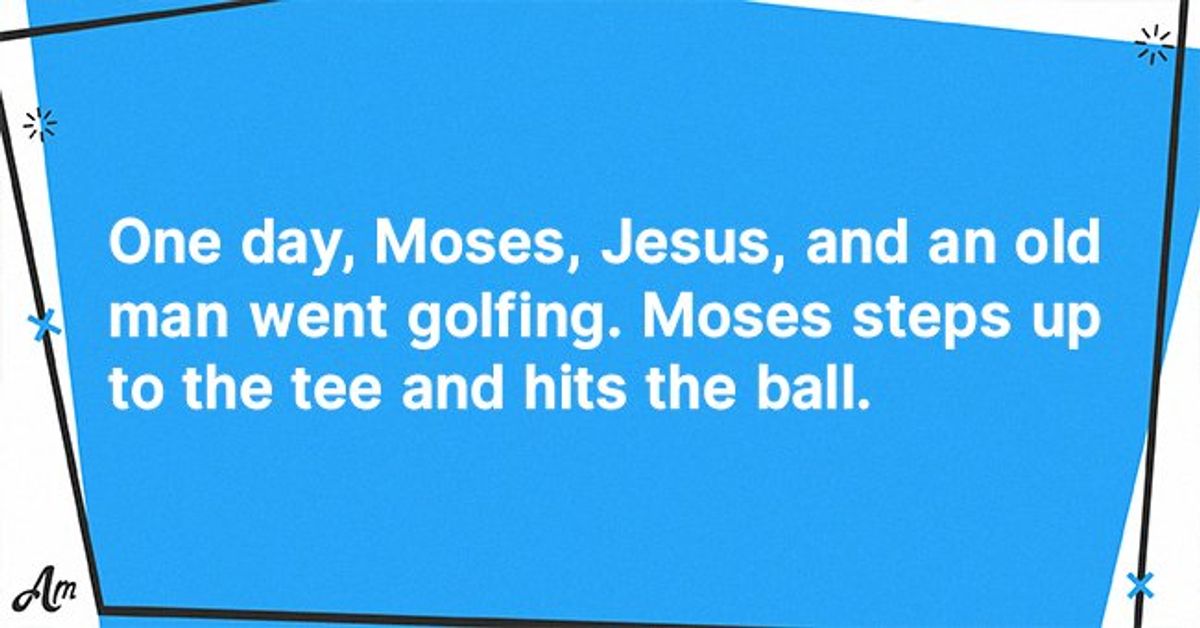 Daily Joke: Moses, Jesus, and an Old Man Went Golfing One Day