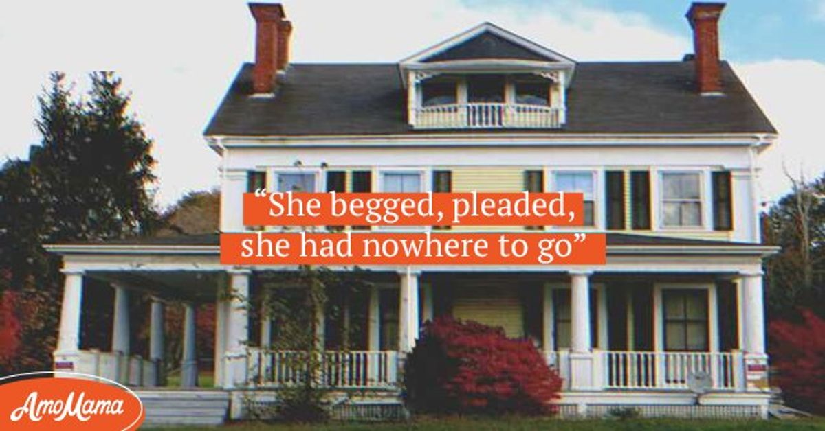 Man Kicks Wife Out of House Knowing She Has No Place to Go & No Money
