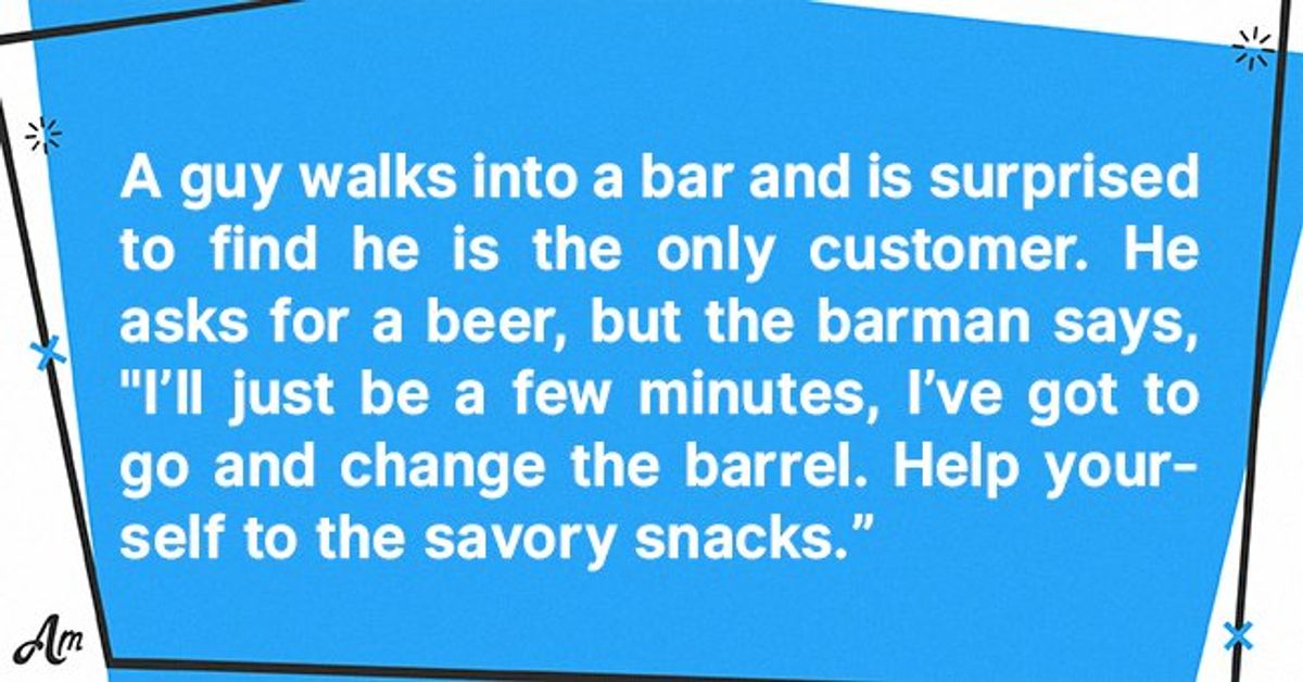 Daily Joke: A Guy Walks into a Bar